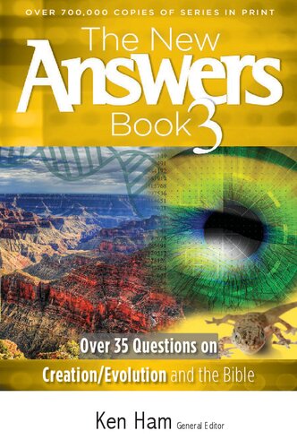 The New Answers Book Vol. 3: Over 35 Questions on Evolution/Creation and the Bible (New Answers (Master Books))