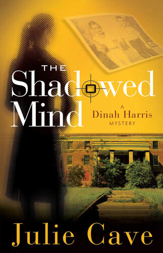 The Shadowed Mind (A Dinah Harris Mystery)
