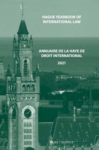 Hague Yearbook of International Law 2021 / Annuaire de la Haye de Droit International 2021 (Hague Yearbook of International Law / Annuaire de la Haye de Droit International, 34)