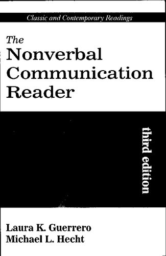 The Nonverbal Communication Reader: Classic and Contemporary Readings