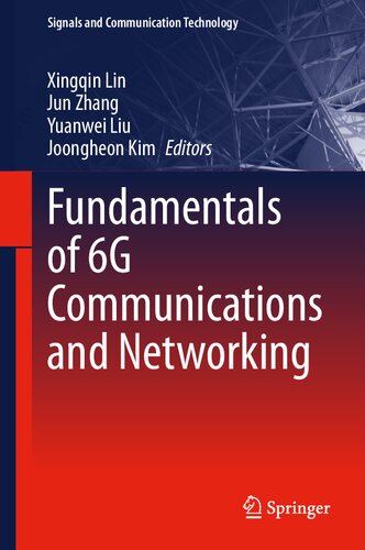 Fundamentals of 6G Communications and Networking (Signals and Communication Technology)