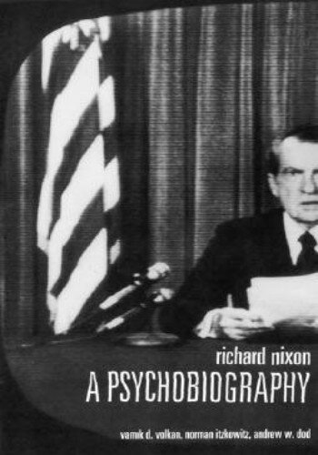 Richard Nixon: A Psychobiography