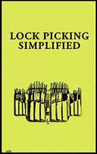 Lock Picking Simplified: A Self Teaching Manual for Students of Locksmithing