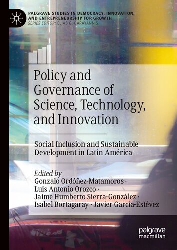 Policy and Governance of Science, Technology, and Innovation -  Social Inclusion and Sustainable Development in Latin América