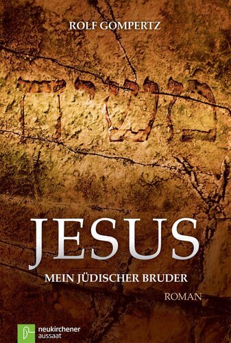 Jesus - mein jdischer Bruder