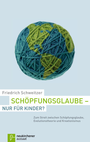 Schpfungsglaube - nur fr Kinder?