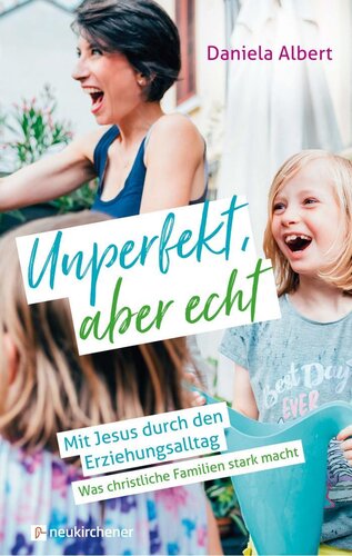 Unperfekt, aber echt