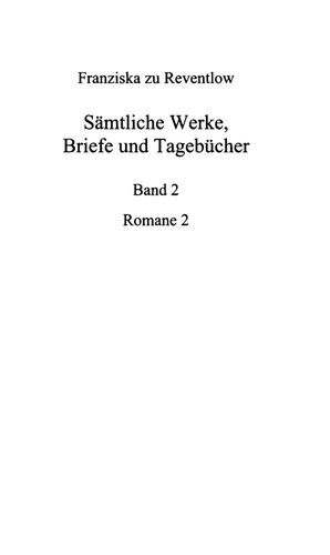 Sämtliche Werke #2 : Romane 2