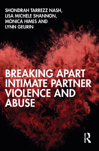 Breaking Apart Intimate Partner Violence and Abuse