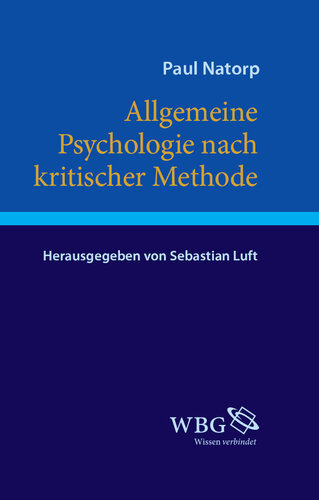 Allgemeine Psychologie nach kritischer Methode