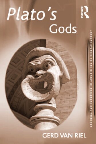 Plato's Gods (Ashgate Studies in the History of Philosophical Theology)
