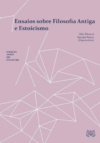 Ensaios sobre filosofia antiga e estoicismo