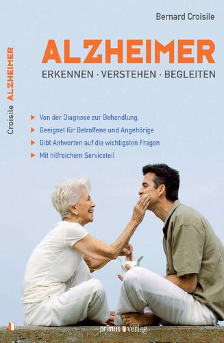 Alzheimer: Erkennen, verstehen, begleiten
