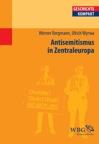 Antisemitismus in Zentraleuropa: Deutschland, Österreich und die Schweiz vom 18. Jahrhundert bis zur Gegenwart
