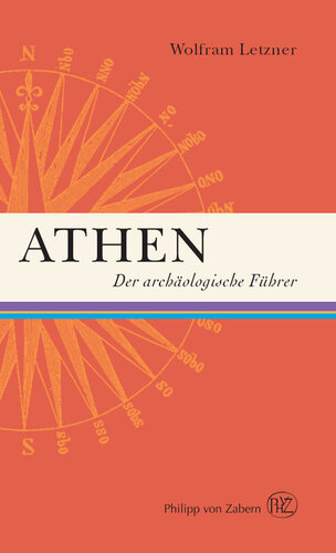 Athen- Der archäologische Führer