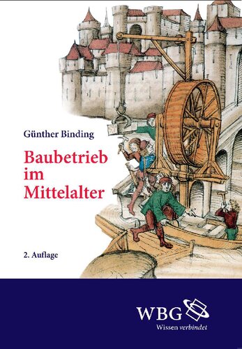 Baubetrieb im Mittelalter