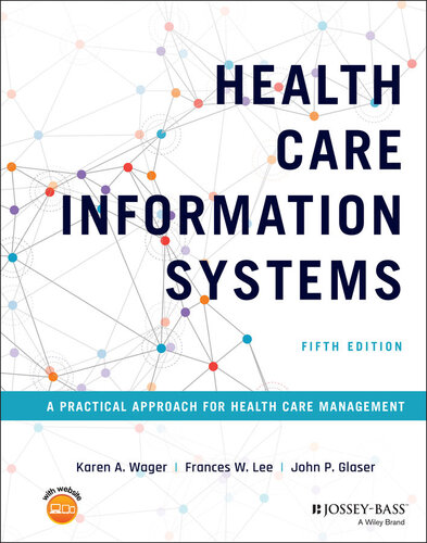 Health Care Information Systems - 5th Edition