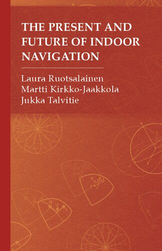 The Present and Future of Indoor Navigation