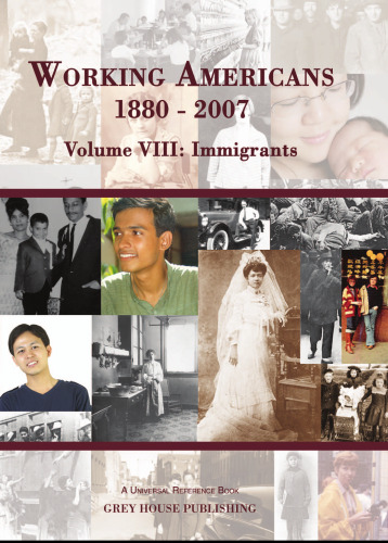 Immigrants (Working Americans 1880-1999)