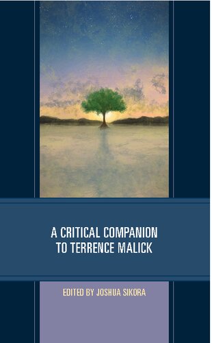 A Critical Companion to Terrence Malick (Critical Companions to Contemporary Directors)