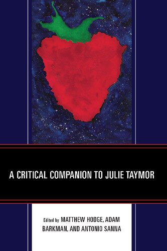 A Critical Companion to Julie Taymor (Critical Companions to Contemporary Directors)