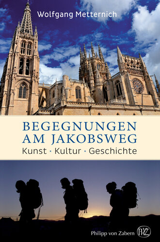 Begegnungen am Jakobsweg: Kunst, Kultur, Geschichte