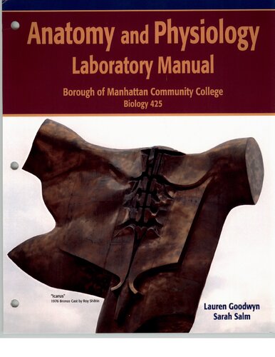 Anatomy and Physiology Laboratory Manual (Borough of Manhattan Community College, BIO 425)