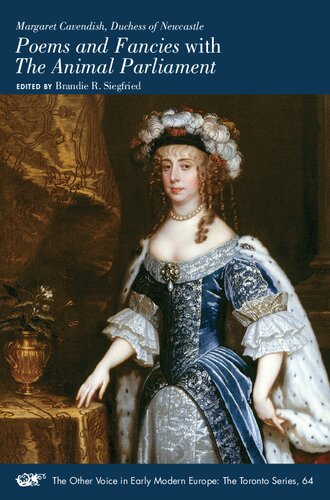 Poems and Fancies with The Animal Parliament (Volume 64) (The Other Voice in Early Modern Europe: The Toronto Series)