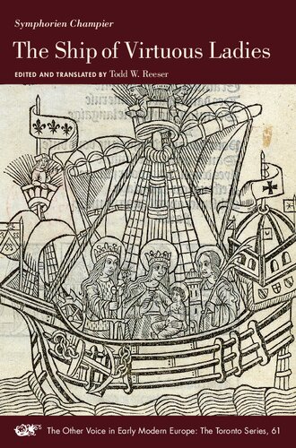 The Ship of Virtuous Ladies (Volume 61) (The Other Voice in Early Modern Europe: The Toronto Series)