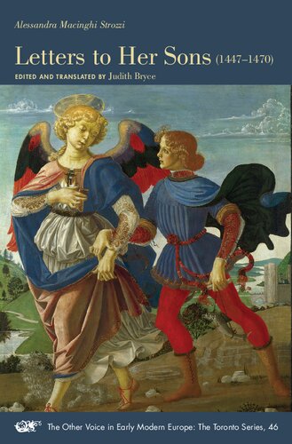 Letters to Her Sons, 1447–1470 (Volume 46) (The Other Voice in Early Modern Europe: The Toronto Series)