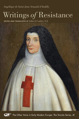 Writings of Resistance (Volume 41) (The Other Voice in Early Modern Europe: The Toronto Series)