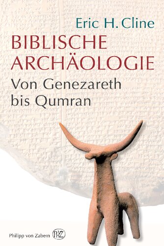 Biblische Archäologie: Von Genezareth bis Qumran
