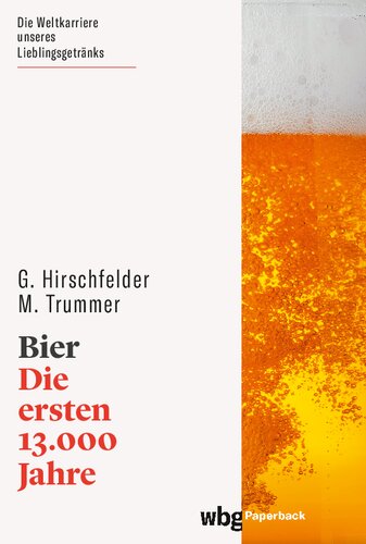 Bier: Die ersten 13000 Jahre