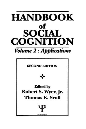 Handbook of Social Cognition: Volume 2: Applications