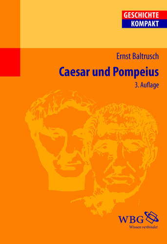 Caesar und Pompeius: Redaktion: Brodersen, Kai
