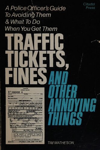 Traffic Tickets, Fines, and Other Annoying Things