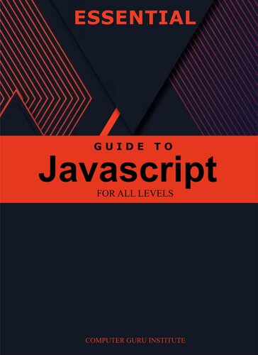 Essential Guide to Javascript for All Levels