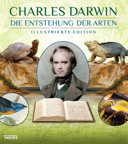 Die Entstehung der Arten: Illustrierte Edition