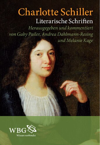 Literarische Schriften: Herausgegeben:Pailer, Gaby; Dahlmann-Resing, Andrea; Kage, Melanie