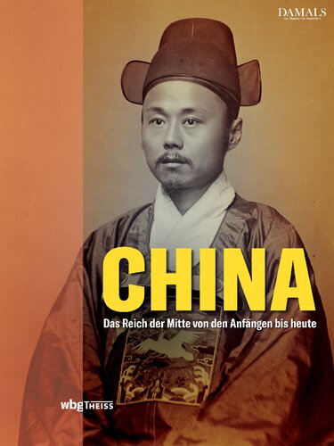 China - Das Reich der Mitte von den Anfängen bis heute. Politik, Wirtschaft & Gesellschaft: Tiefe Einblicke in den Vielvölkerstaat mit 3000-jähriger Geschichte. Ein reich bebildertes Sachbuch