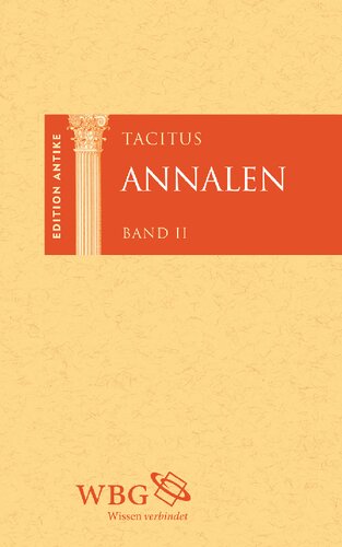 Annalen. Bände II. Lateinisch und deutsch.