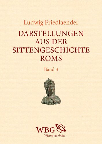 Darstellungen aus der Sittengeschichte Roms: Band 3