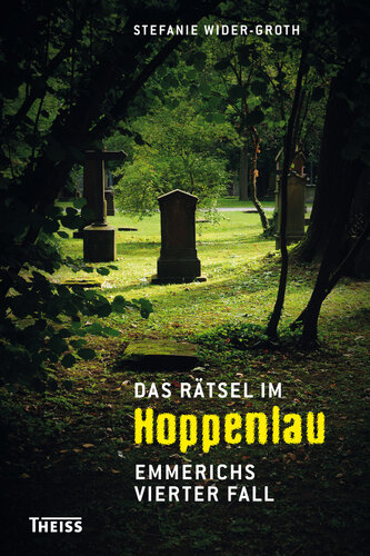 Das Rätsel im Hoppenlau: Emmerichs vierter Fall