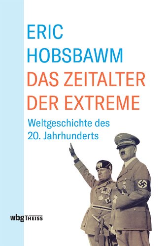 Das Kurze 20. Jahrhundert: Das Zeitalter der Extreme. Weltgeschichte des 20. Jh.s · Gefährliche Zeiten. Ein Leben im 20. Jh.