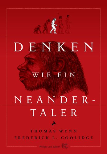Denken wie ein Neandertaler (German Edition)
