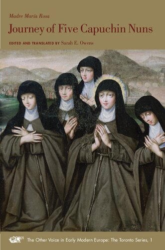 Journey of Five Capuchin Nuns (The Other Voice in Early Modern Europe: The Toronto Series, Volume 1) by Madre Maria Rosa (2009-05-03)