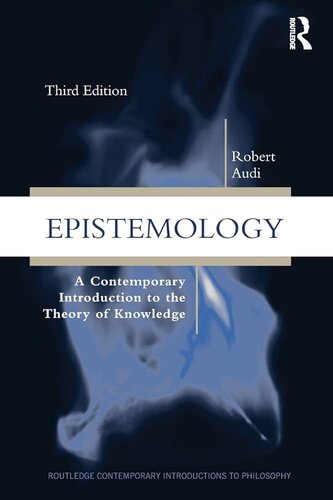 Epistemology - A Contemporary Introduction to the Theory of Knowledge