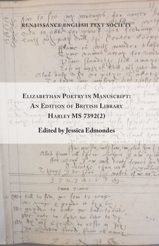 Elizabethan Poetry in Manuscript: An Edition of British Library Harley MS 7392(2) (Volume 41) (Renaissance English Text Society)