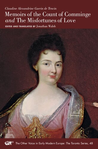 Memoirs of the Count of Comminge and The Misfortunes of Love (Volume 48) (The Other Voice in Early Modern Europe: The Toronto Series)