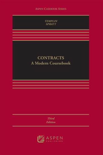 Contracts : A Modern Coursebook